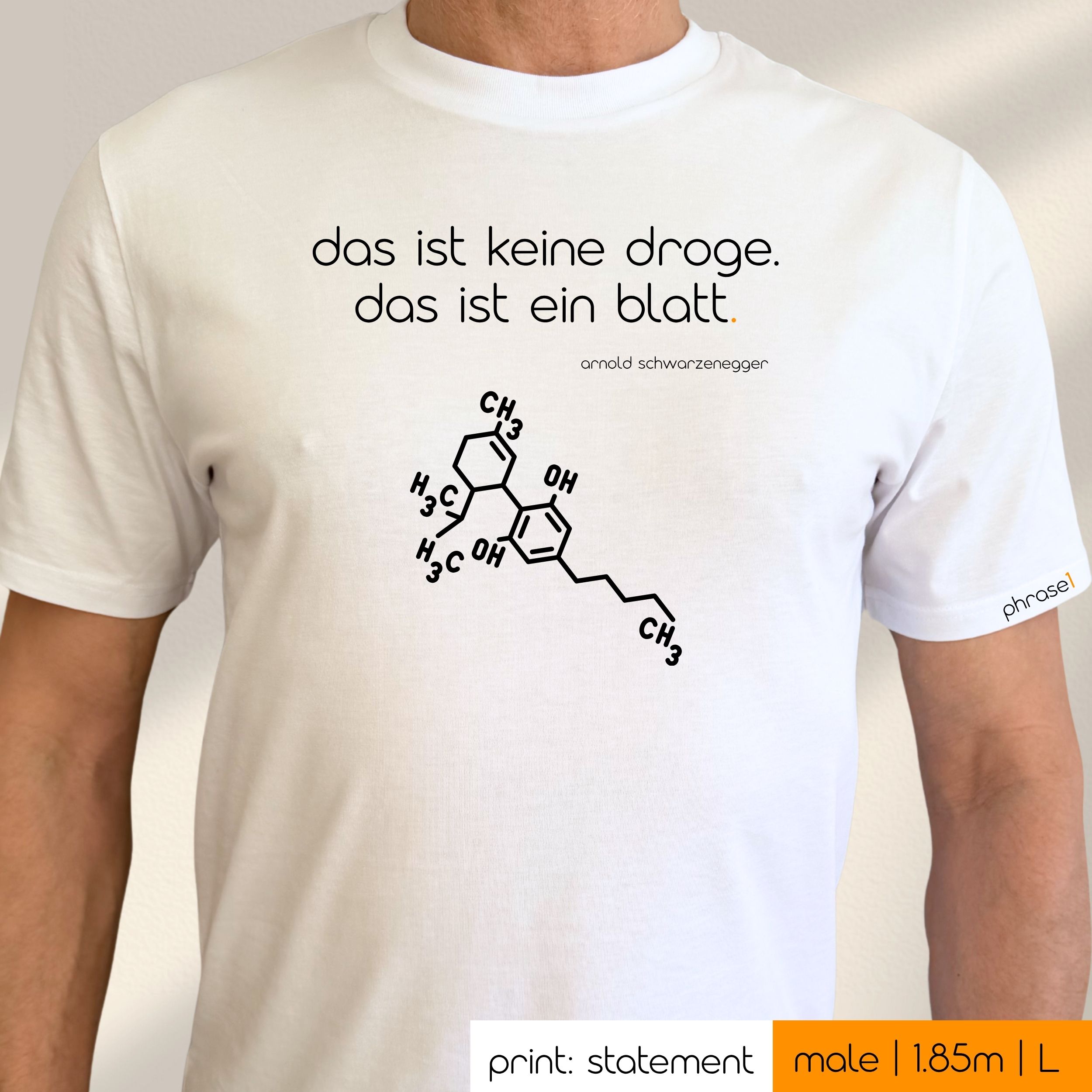 Premium T-Shirt mit Spruch "das ist keine droge. das ist ein blatt." und Visual chemische Formel